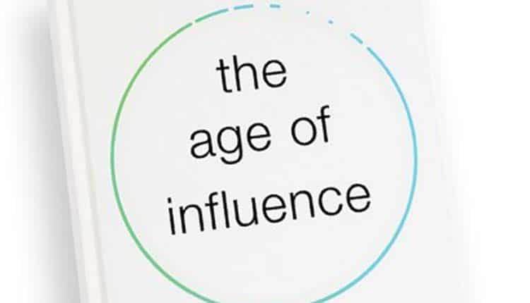 The Age of Influence